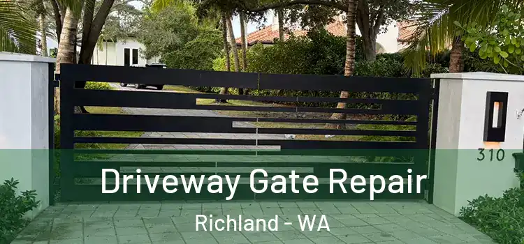 Driveway Gate Repair Richland - WA