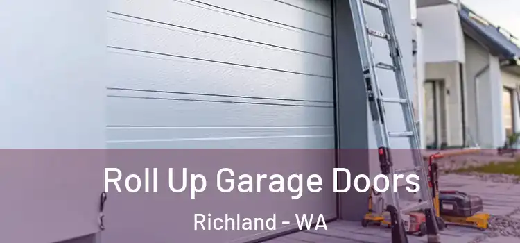  Roll Up Garage Doors Richland - WA