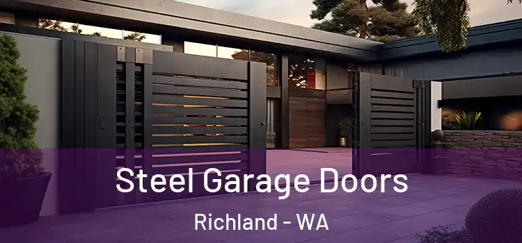 Steel Garage Doors Richland - WA